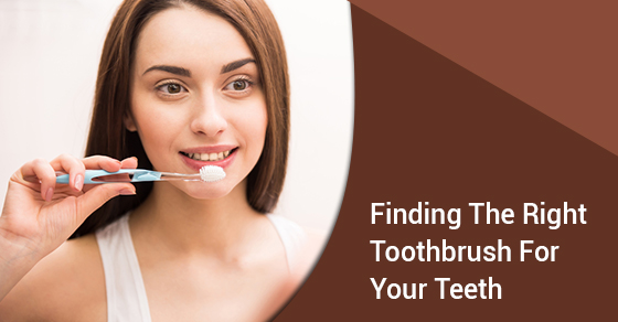 how to find the right toothbrush